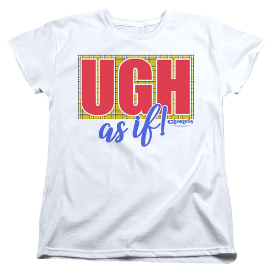 CLUELESS : UGH, AS IF! WOMENS SHORT SLEEVE White MD
