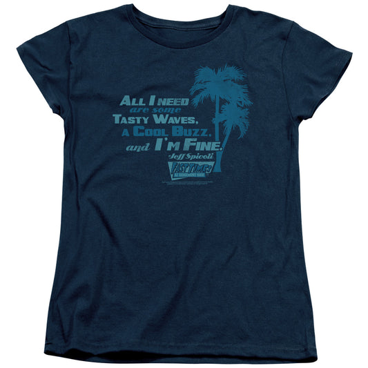 FAST TIMES RIDGEMONT HIGH : ALL I NEED S\S WOMENS TEE NAVY SM