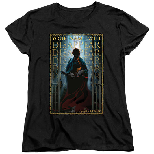 GAME OF THRONES : YOUR NAME WILL DISAPPEAR WOMENS SHORT SLEEVE Black LG