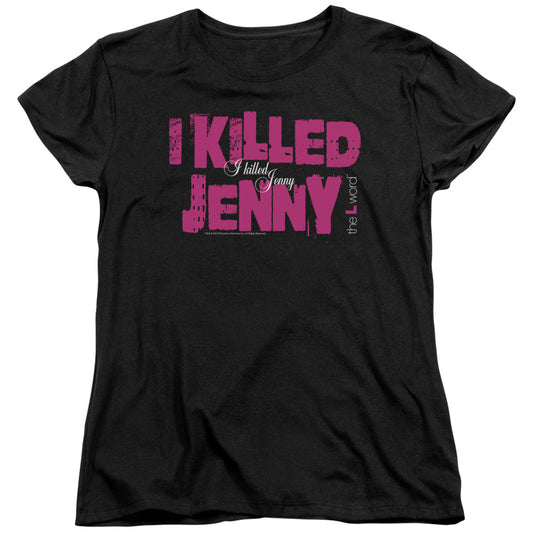THE L WORD : I KILLED JENNY S\S WOMENS TEE BLACK 2X