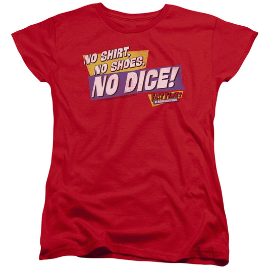 FAST TIMES RIDGEMONT HIGH : NO DICE S\S WOMENS TEE RED 2X