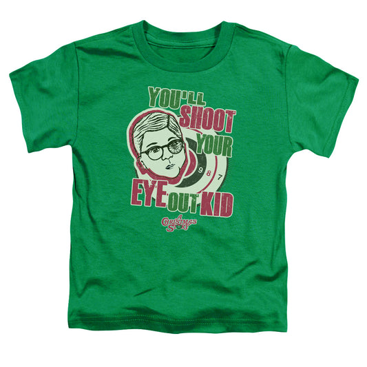 A CHRISTMAS STORY : YOU'LL SHOOT YOUR EYE OUT S\S TODDLER TEE Kelly Green MD (3T)