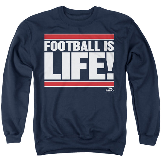 TED LASSO : FOOTBALL IS LIFE ADULT CREW SWEAT Navy LG