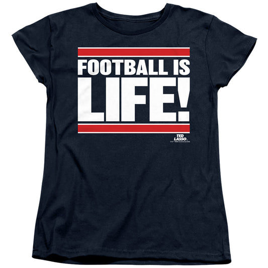 TED LASSO : FOOTBALL IS LIFE WOMENS SHORT SLEEVE Navy 2X
