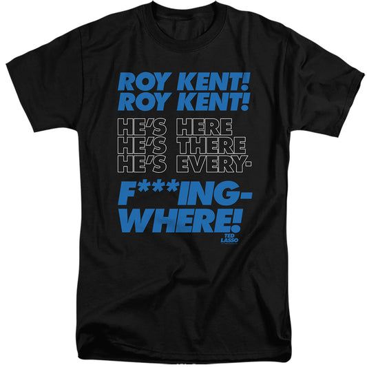 TED LASSO : ROY KENT CHANT ADULT TALL FIT SHORT SLEEVE Black XL
