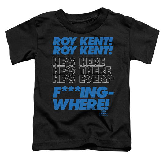 TED LASSO : ROY KENT CHANT S\S TODDLER TEE Black MD (3T)