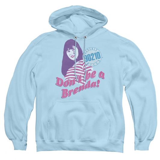 90210 : DON'T BE A BRENDA ADULT PULL-OVER HOODIE LIGHT BLUE MD