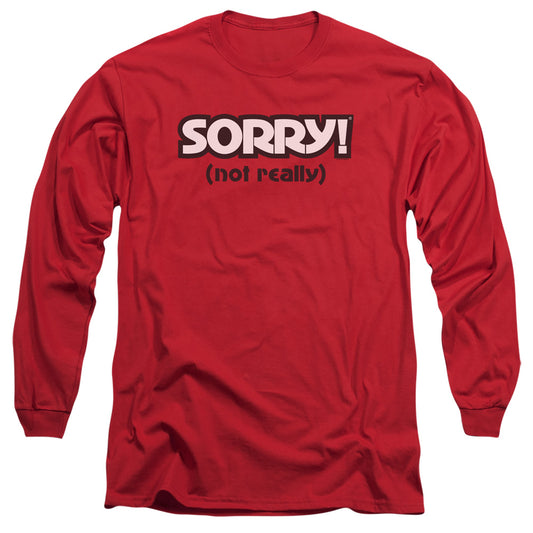 SORRY : NOT SORRY L\S ADULT T SHIRT 18\1 Red LG