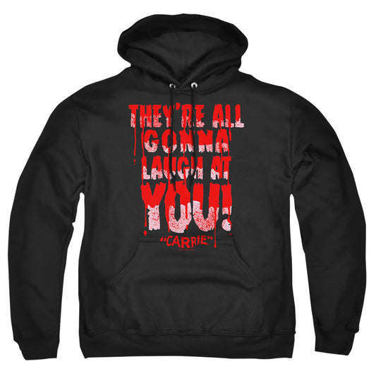 CARRIE : LAUGH AT YOU ADULT PULL OVER HOODIE Black 2X