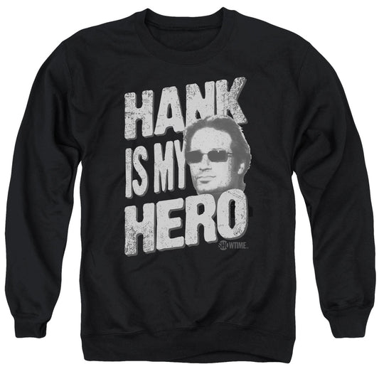 CALIFORNICATION : HANK IS MY HERO ADULT CREW NECK SWEATSHIRT BLACK 2X